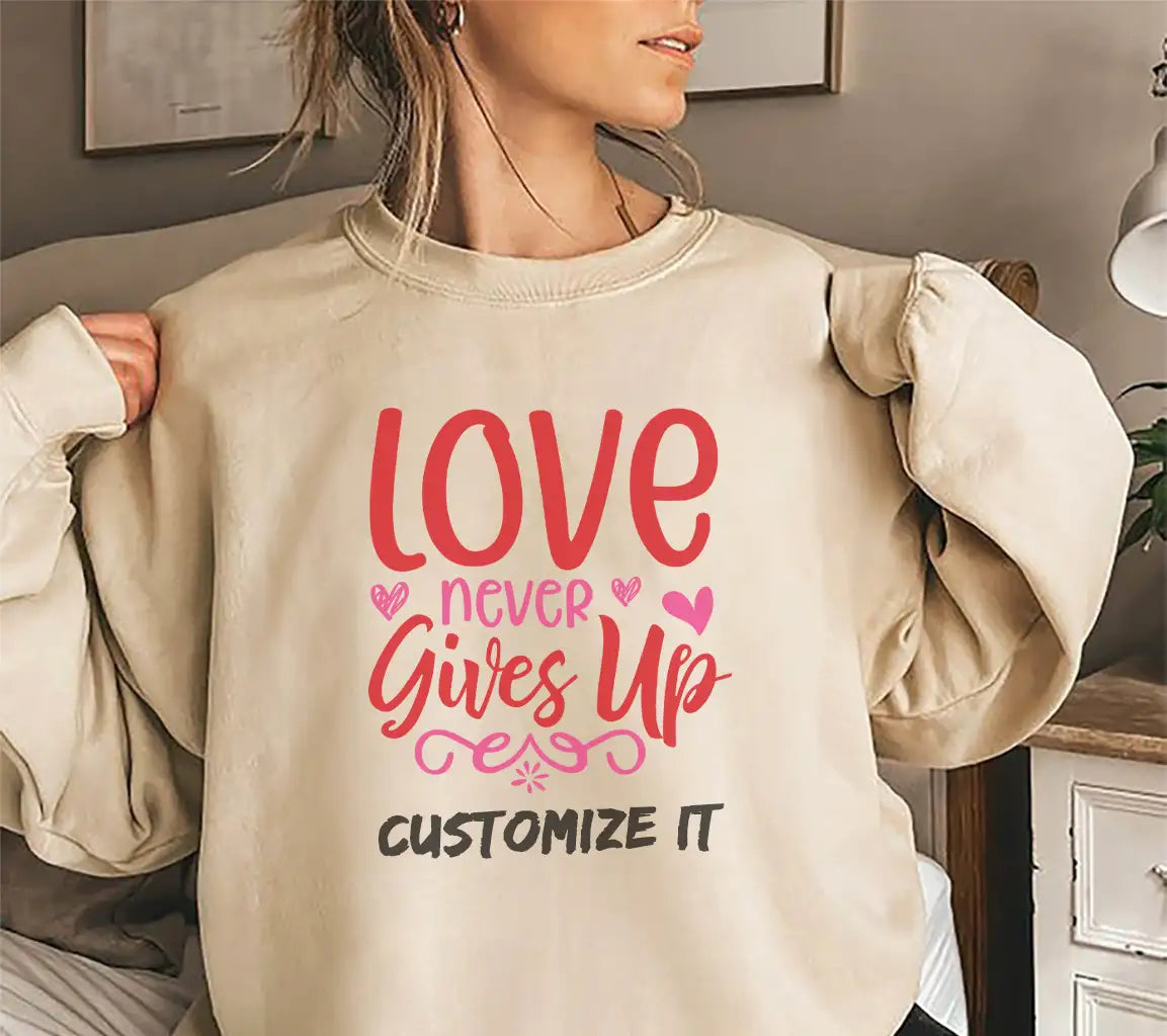 Love Never Gives Up SVG - T-Shirt Design & Poster SVG