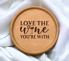 Love The Wine Youre With SVG - Wine Lover T-Shirt Design SVG