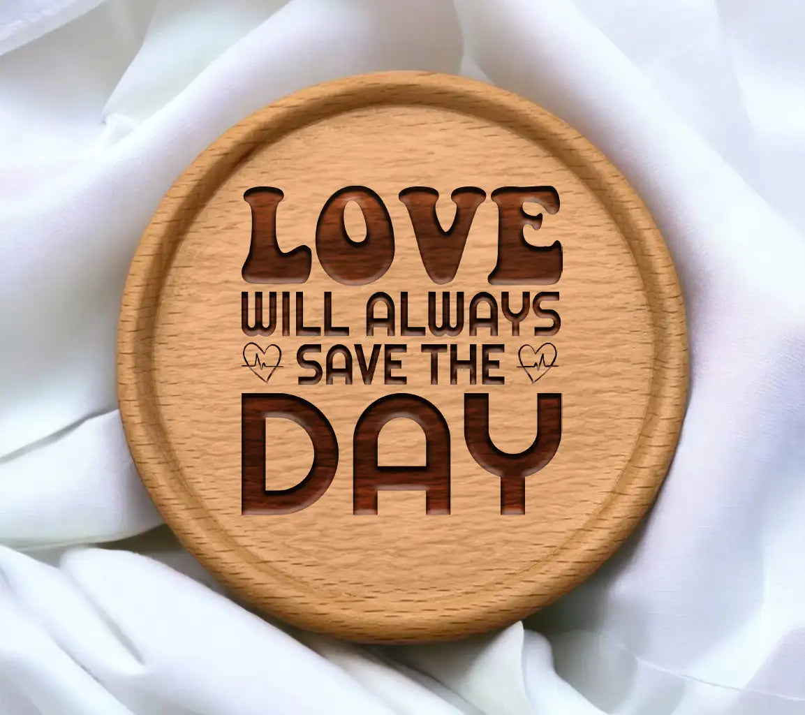 Love Will Always Save The Day SVG - T-Shirt Design SVG