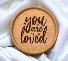 You Are Loved  SVG Design - Printable Sign SVG