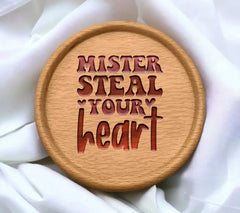 Mister Steal Your Heart SVG - Printable Poster Design SVG