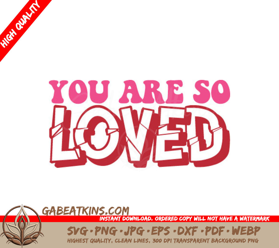 Red & White You Are So Loved SVG Design SVG