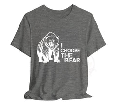 I Choose The Bear T-Shirt Feminist Support Shirt | The New Feminist St | -Shirt Feminist Support Shirt