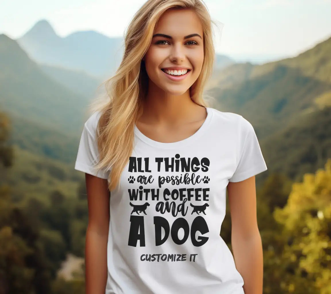 All Things Are Possible With Coffee & A Dog SVG Cut File SVG