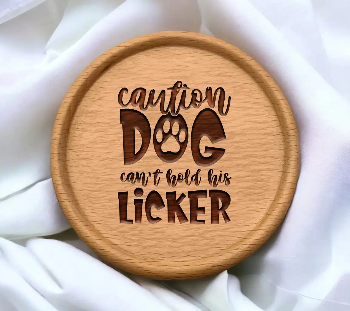 Caution Dog Cant Hold His Licker SVG - Funny Dog Sign SVG