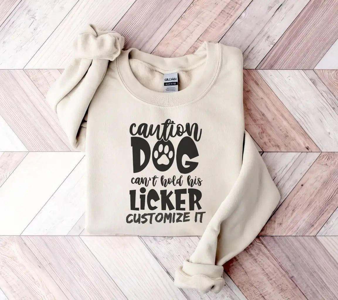 Caution Dog Cant Hold His Licker SVG - Funny Dog Sign SVG