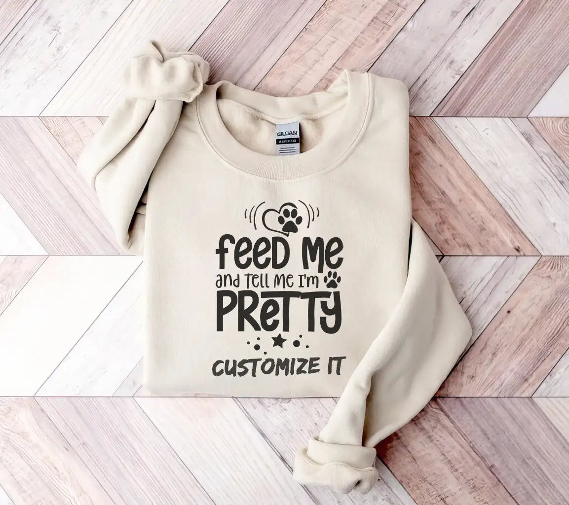 ## Feed Me & Tell Me Im Pretty Dog SVG Cut File SVG