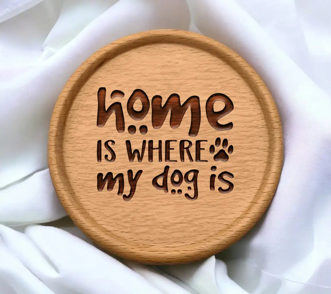 Home Is Where My Dog Is SVG - Dog Lover Sign Design SVG