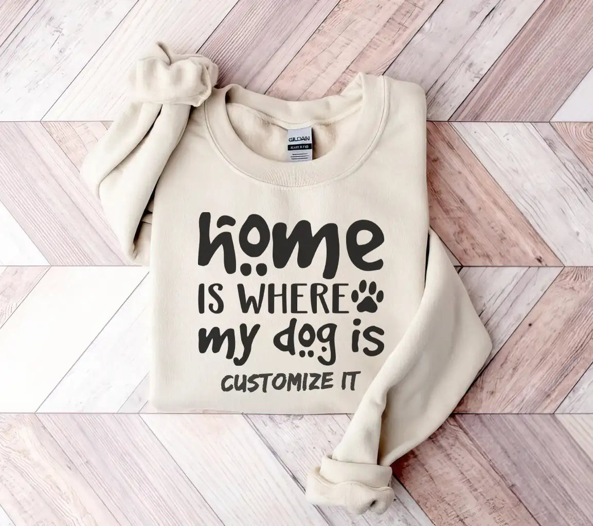 Home Is Where My Dog Is SVG - Dog Lover Sign Design SVG