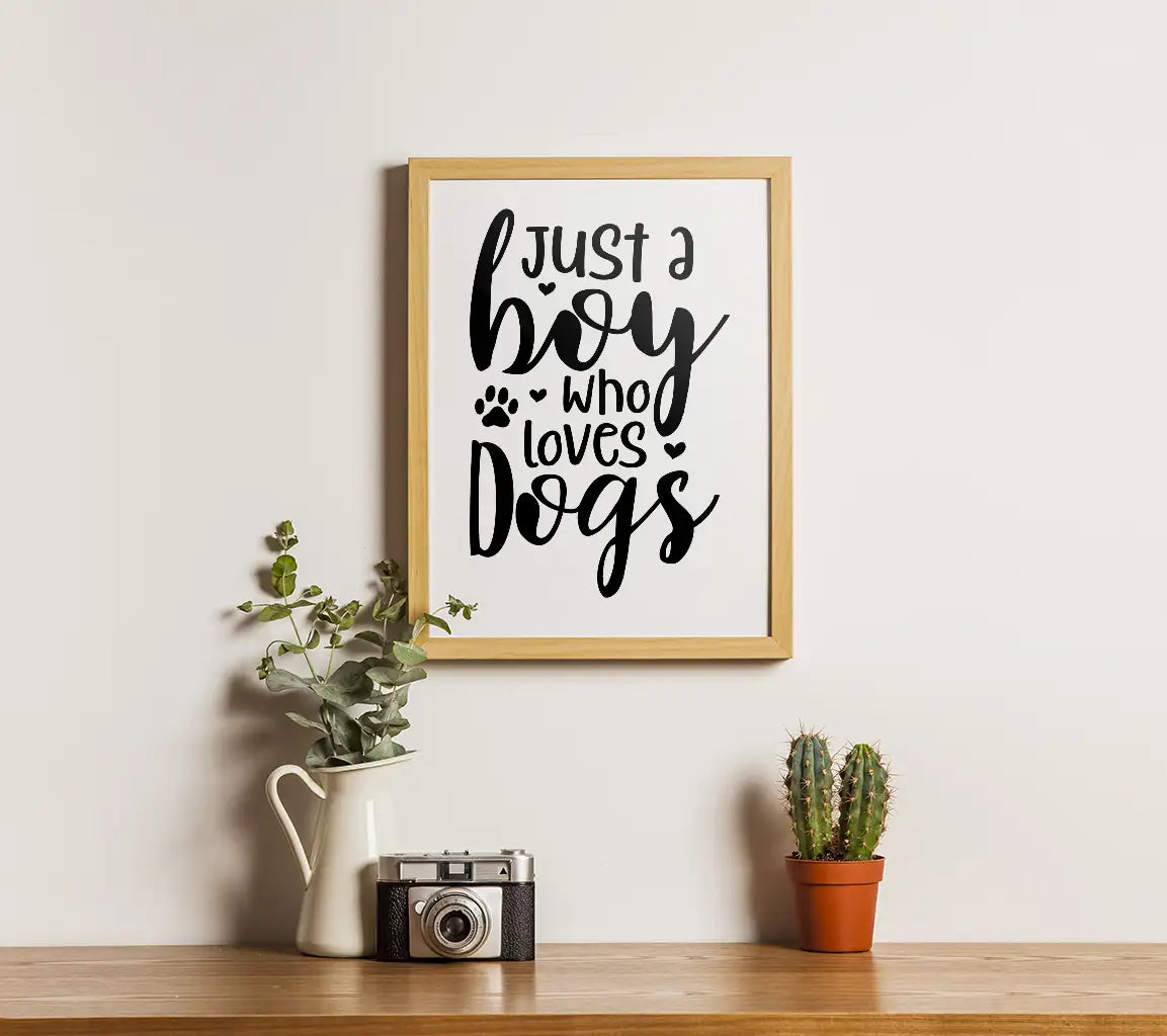 Just a Boy Who Loves Dogs SVG -  Sign SVG