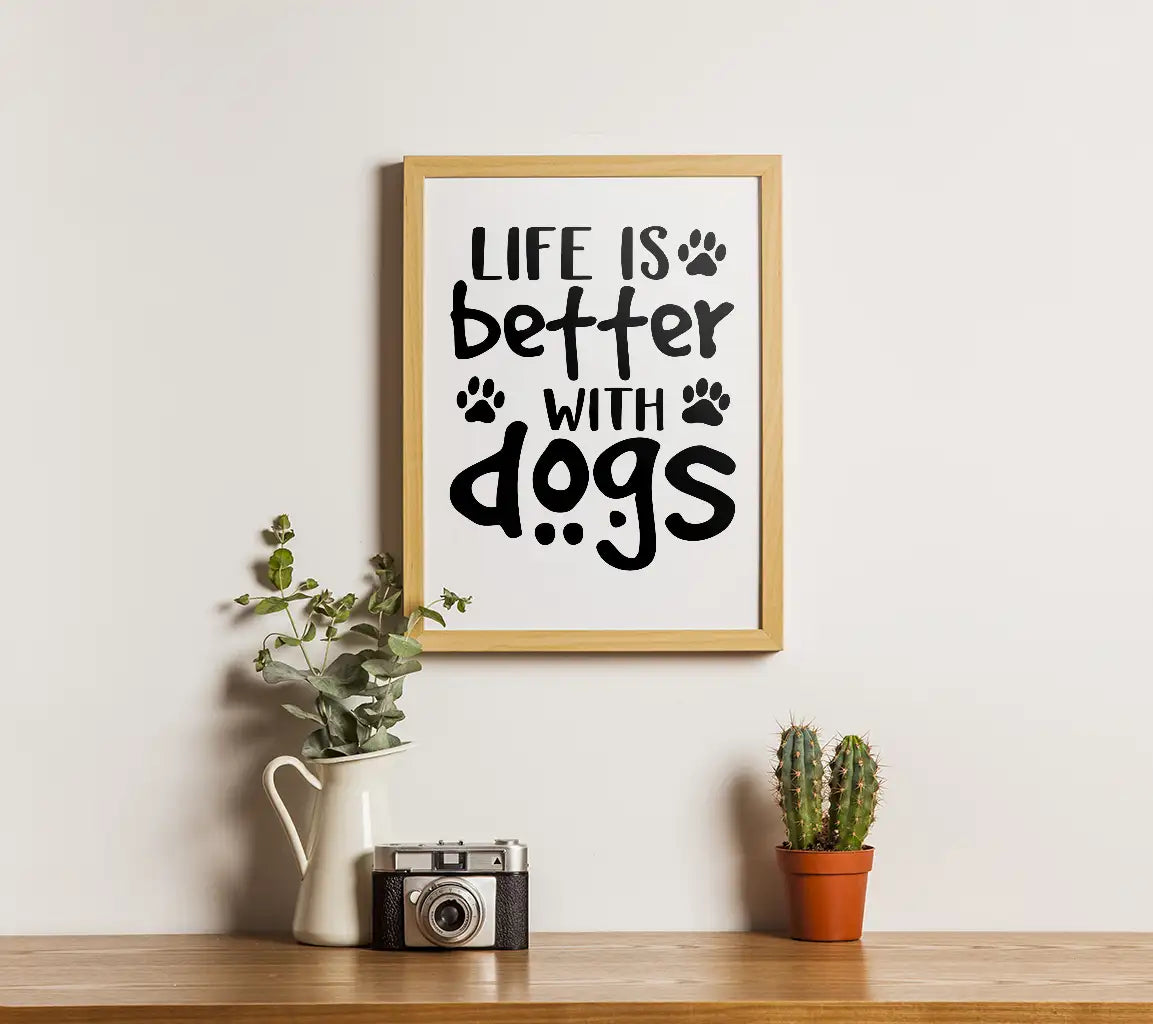 Life Is Better With Dogs SVG Cut File - Dog Lover Design SVG