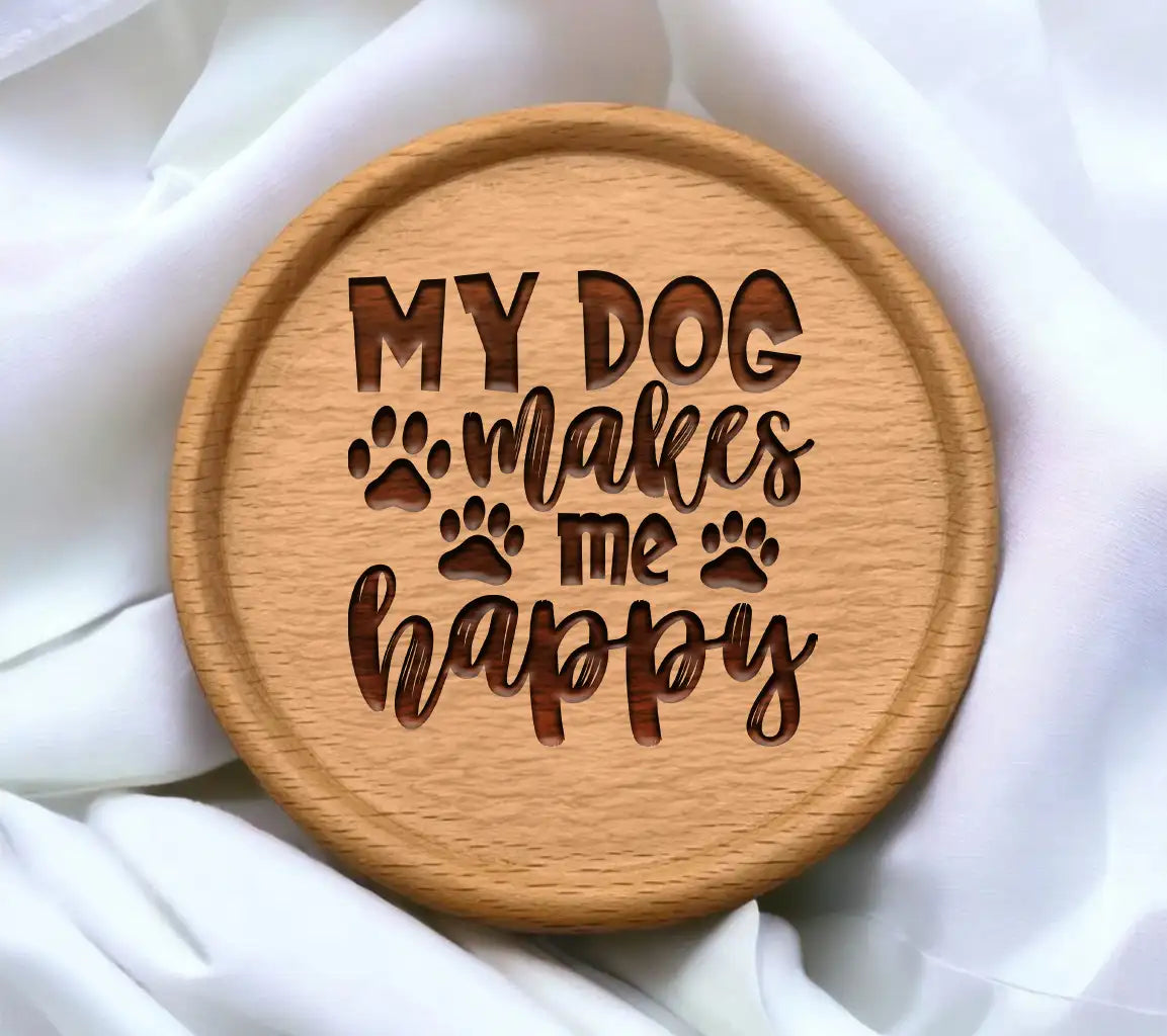 My Dog Makes Me Happy SVG - Dog Lover Sign Design SVG