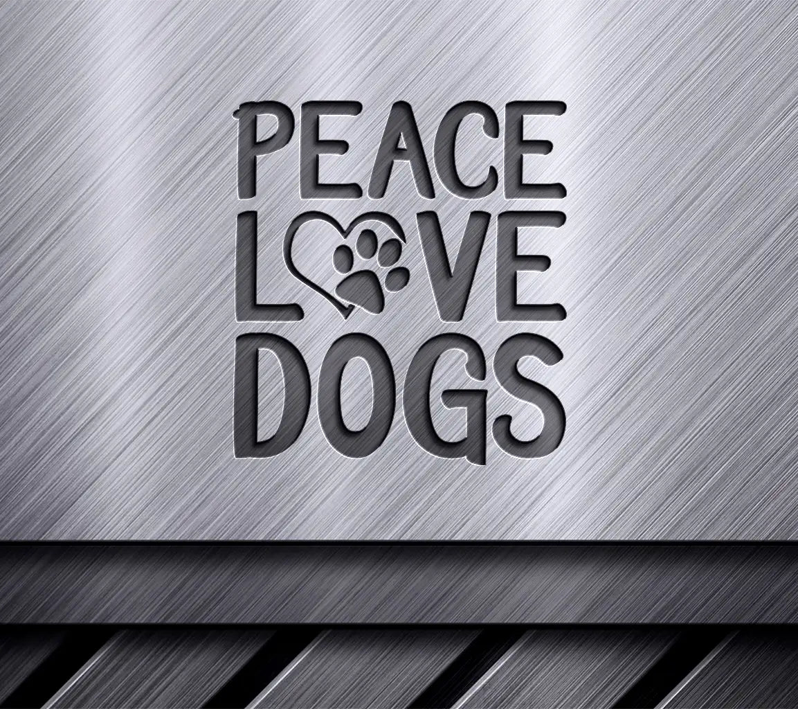 Peace Love Dogs  SVG Design SVG