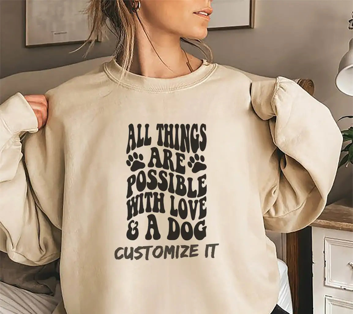 All Things Are Possible With Love And A Dog SVG Cut File SVG