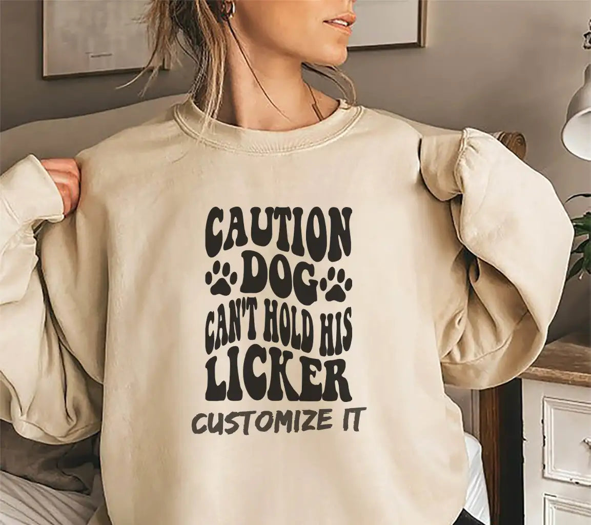 Caution Dog Cant Hold His Licker SVG - Funny Dog Quote SVG