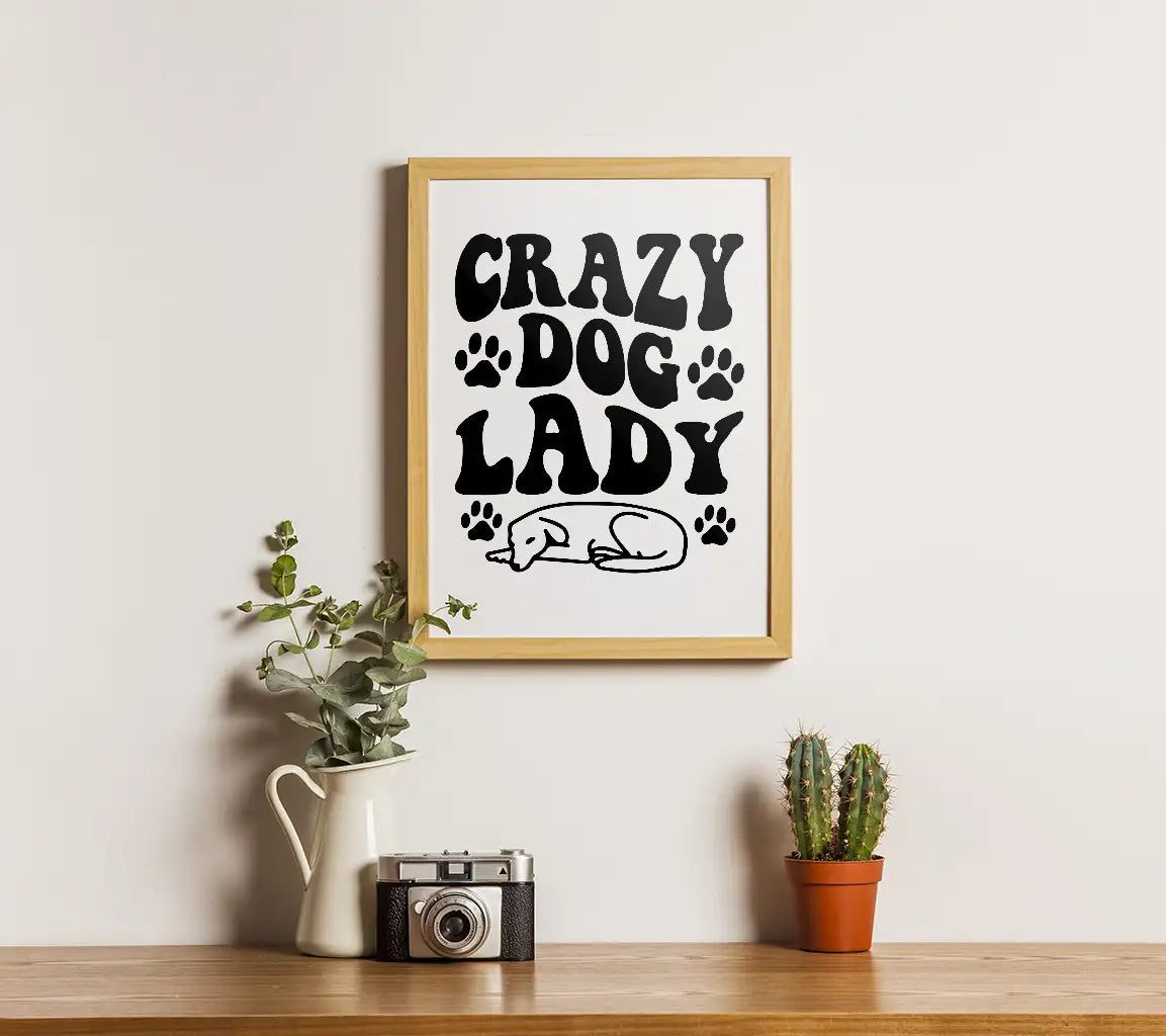 Crazy Dog Lady SVG -  Poster Design SVG