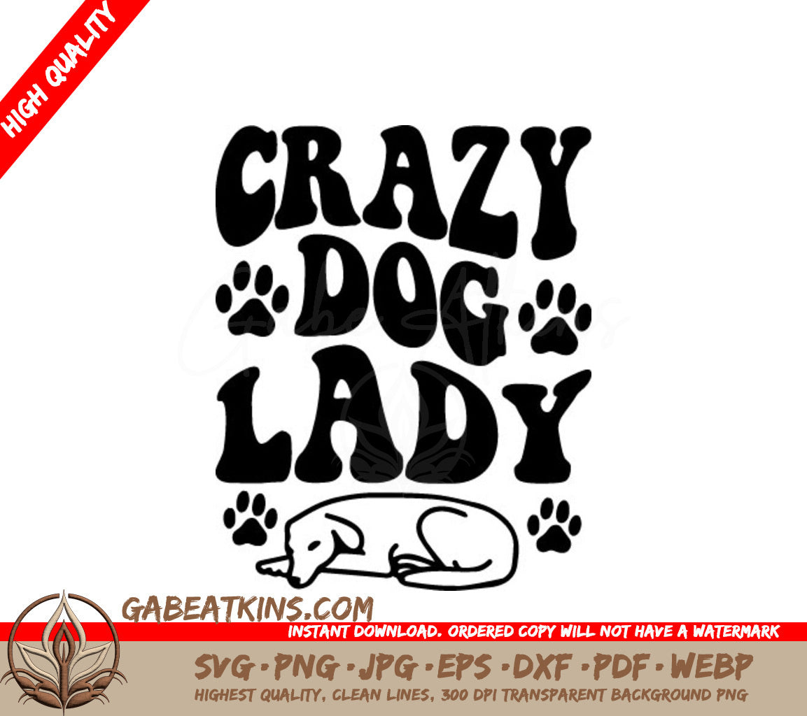 Crazy Dog Lady SVG -  Poster Design SVG