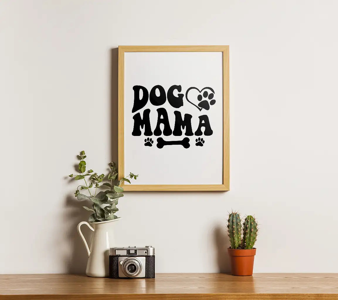  Dog Mama SVG Cut File - Dog Quote Design SVG