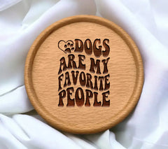 Dogs Are My Favorite People SVG - Dog Quote Poster Design SVG