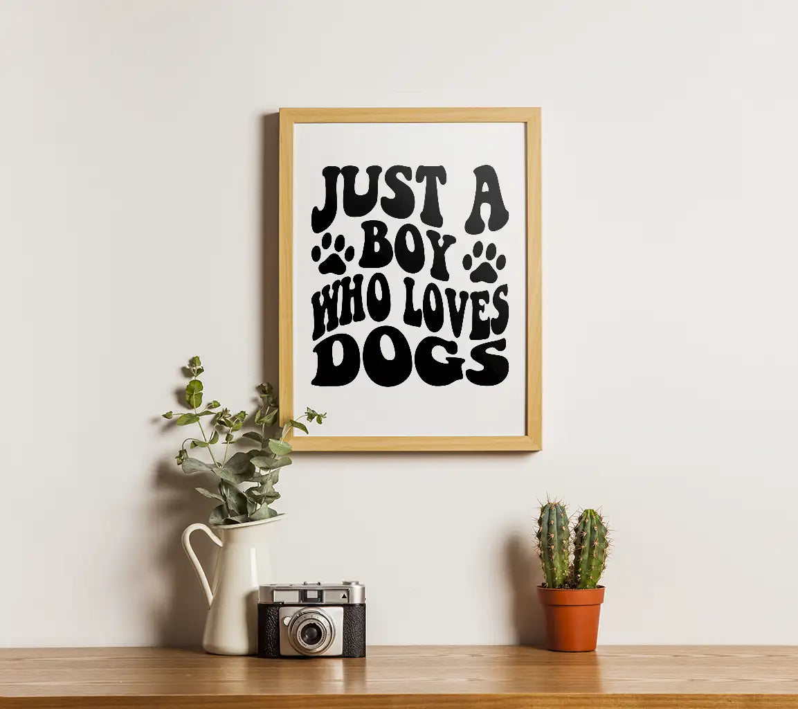 Just a Boy Who Loves Dogs SVG Cut File - Dog Quote Design SVG