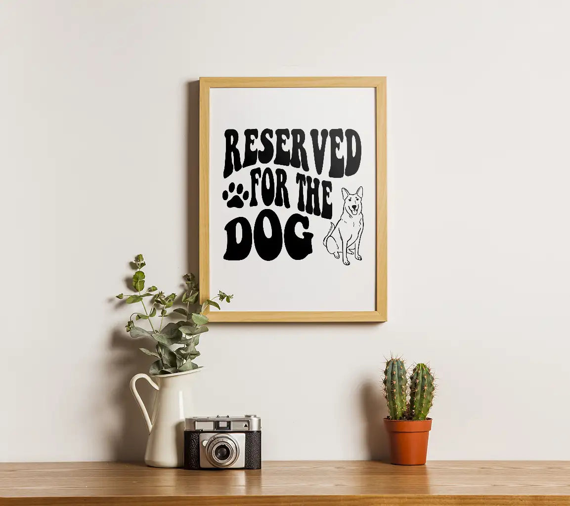 Reserved For The Dog SVG -  Sign SVG