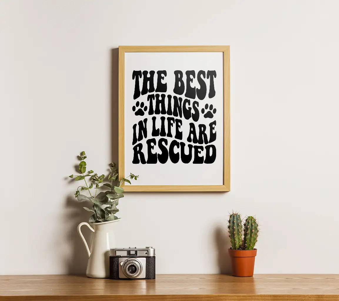 The Best Things In Life Are Rescued Dog SVG Cut File SVG