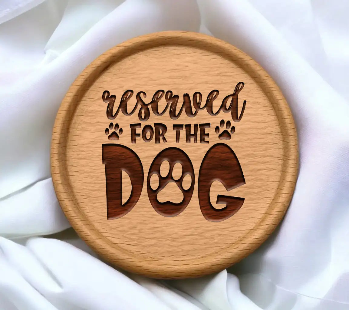 Reserved For The Dog -  SVG SVG