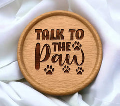 Talk To The Paw SVG -  Dog Poster Design SVG