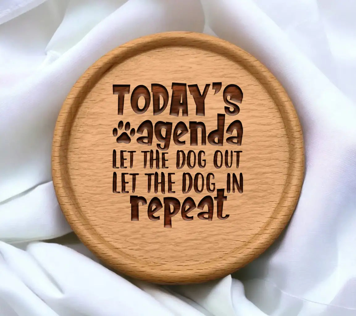 Todays Agenda Let The Dog Out, Let The Dog In (Repeat) - SVG Poster SVG