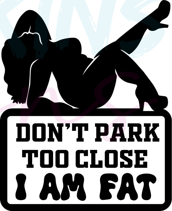 Don’t Park Too Close Funny Car Decal SVG Bundle for Cricut and Silhoue | Close Funny Car Decal SVG Bundle