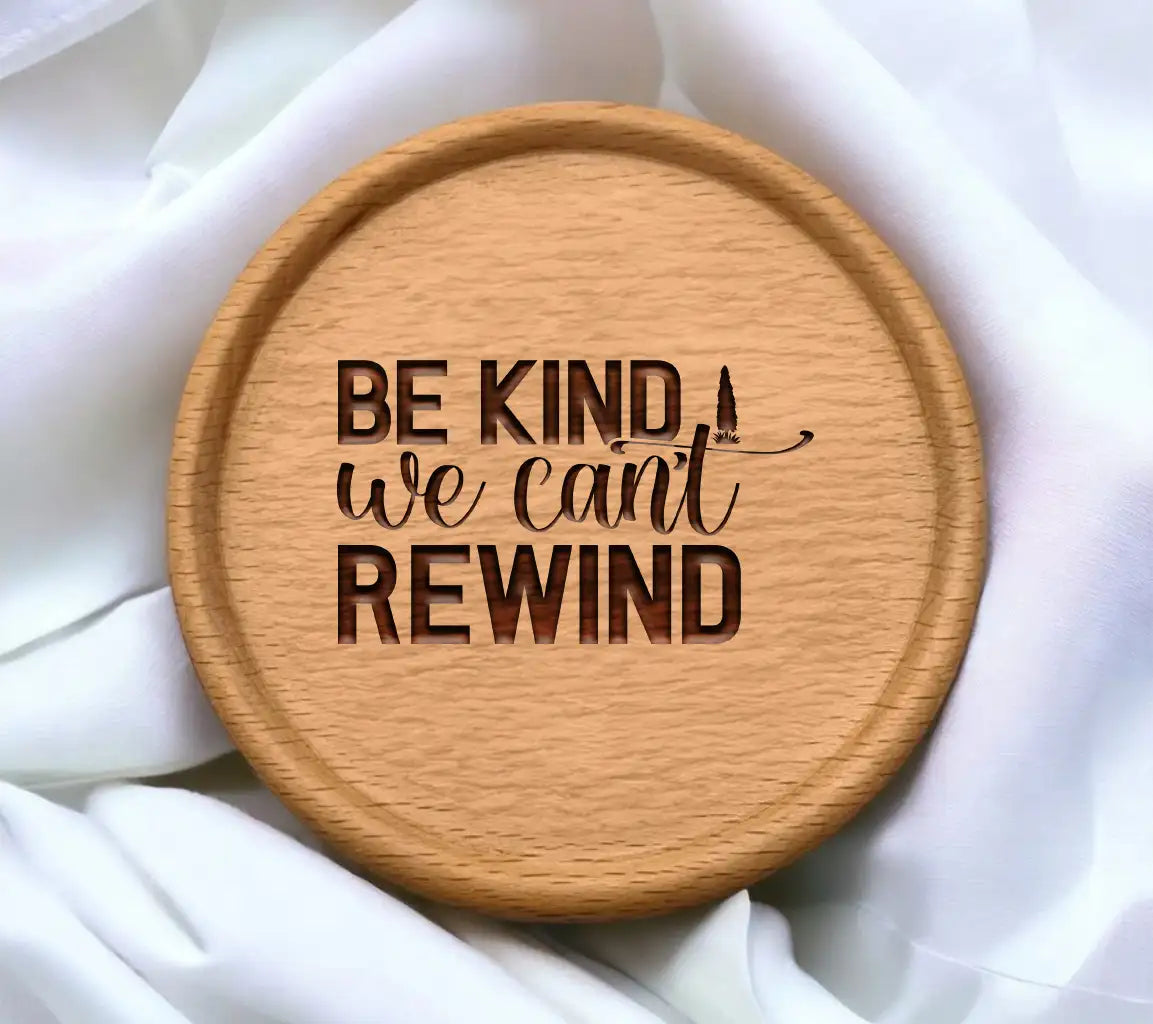 Be Kind We Cant Rewind SVG - Earth Day Poster Design SVG