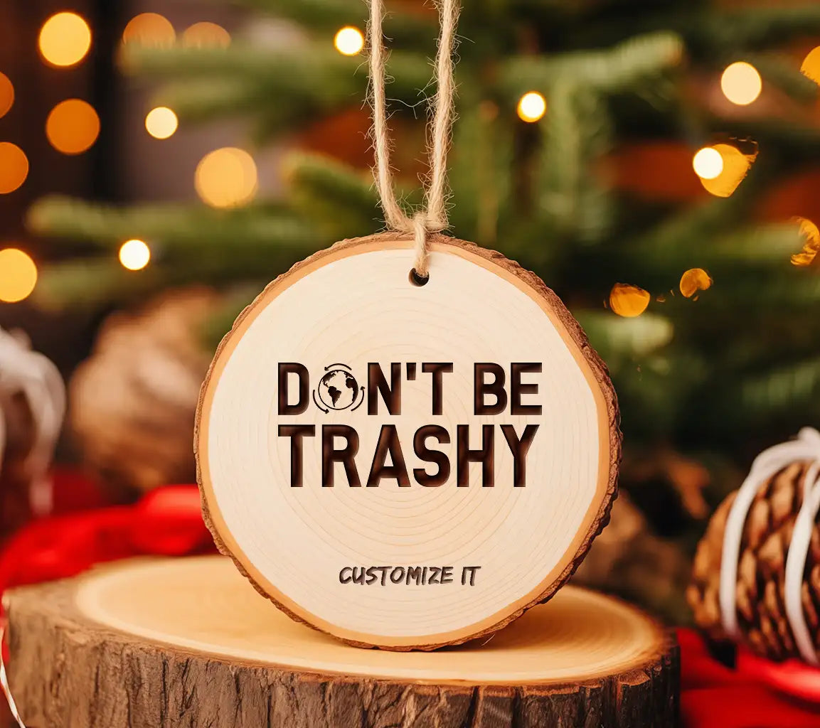 Dont Be Trashy  SVG - Earth Day Sign SVG