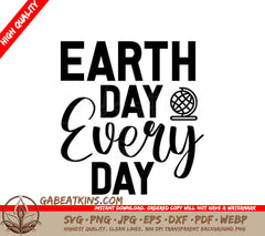 Earth Day Every Day SVG -  Sign SVG