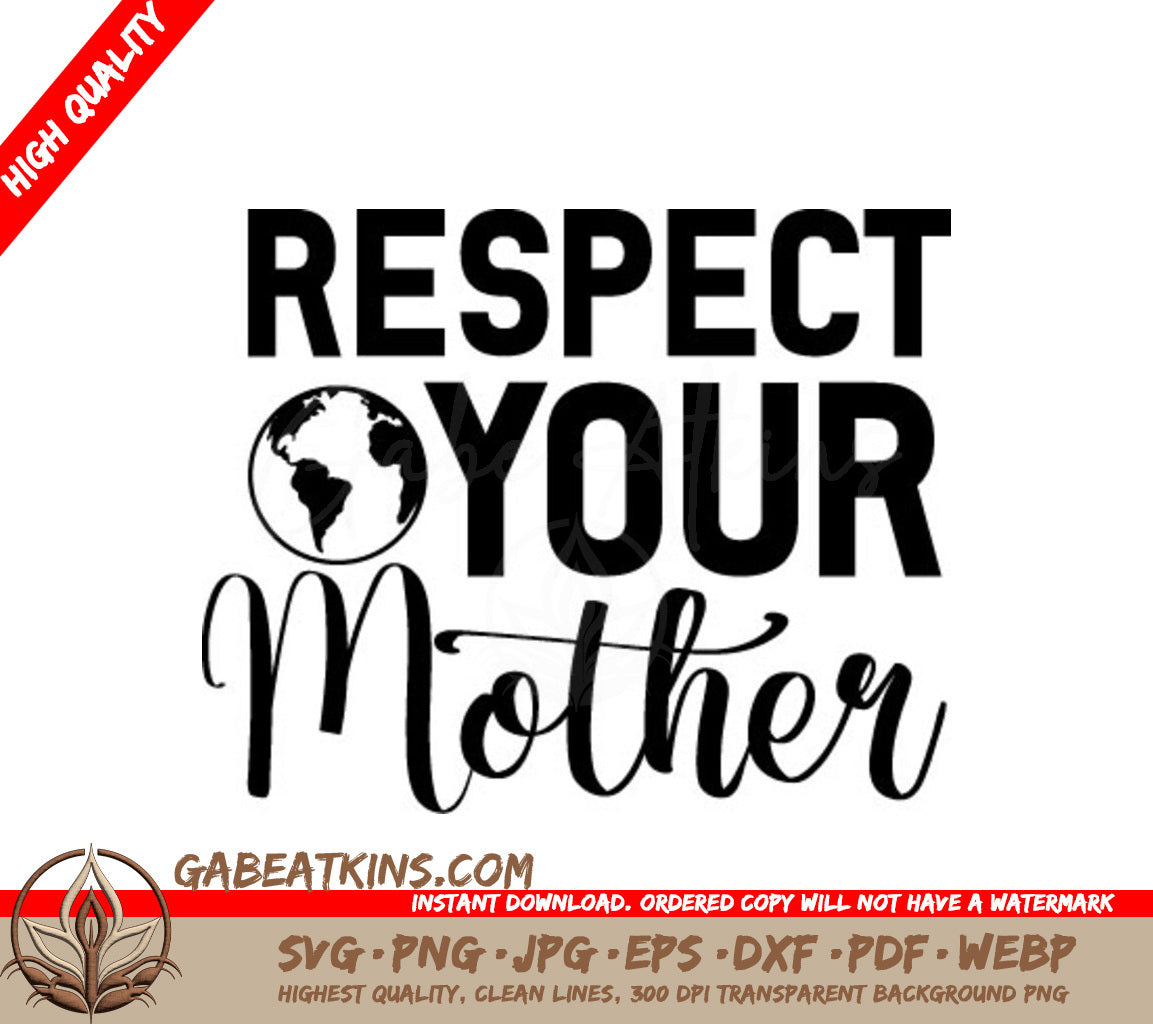  Respect Your Mother SVG Design for Earth Day SVG