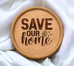 Save Our Home  SVG - Earth Day Design SVG