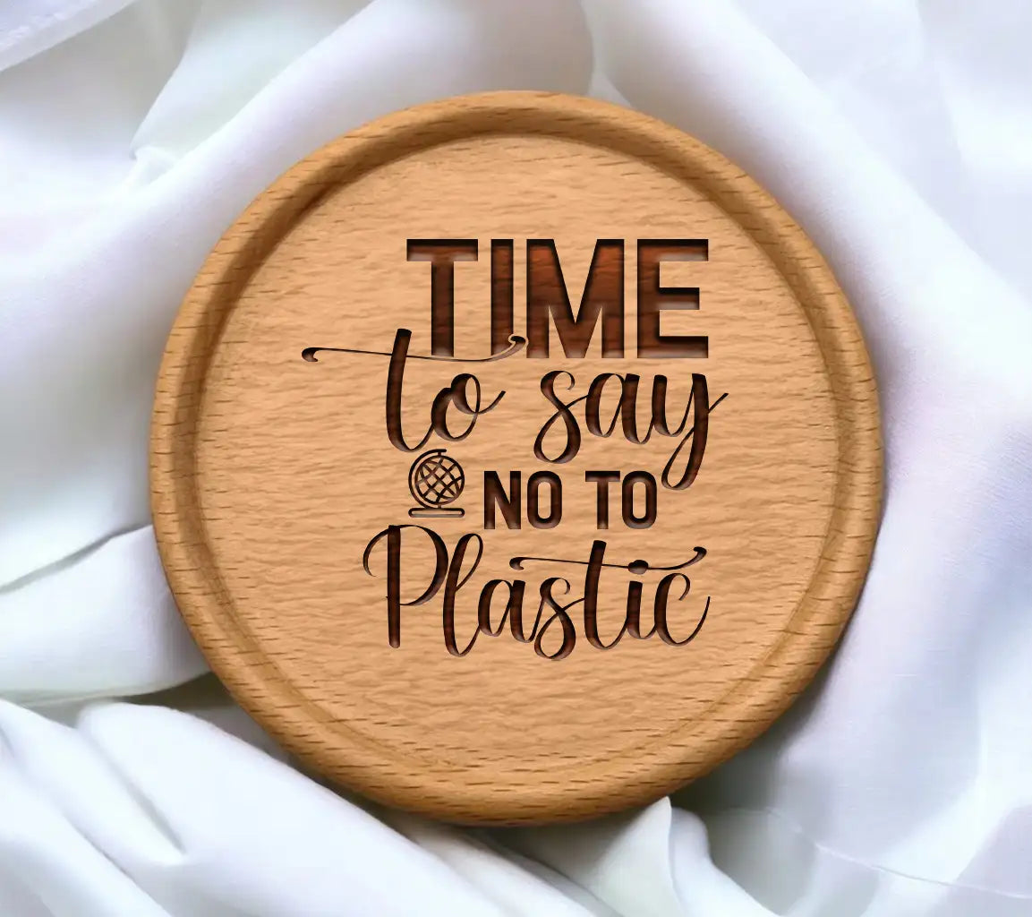 ## Time To Say No To Plastic - Earth Day SVG SVG