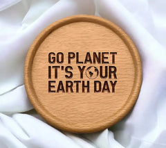 Go Planet, Its Your Earth Day SVG Poster SVG