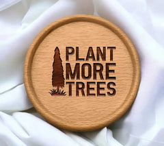 Plant More Trees SVG -  Sign Design SVG