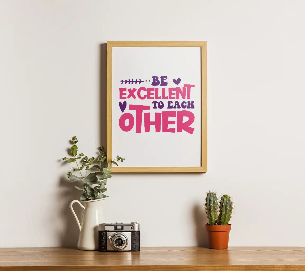 Be Excellent To Each Other SVG - Pink & Purple Easter Sign SVG