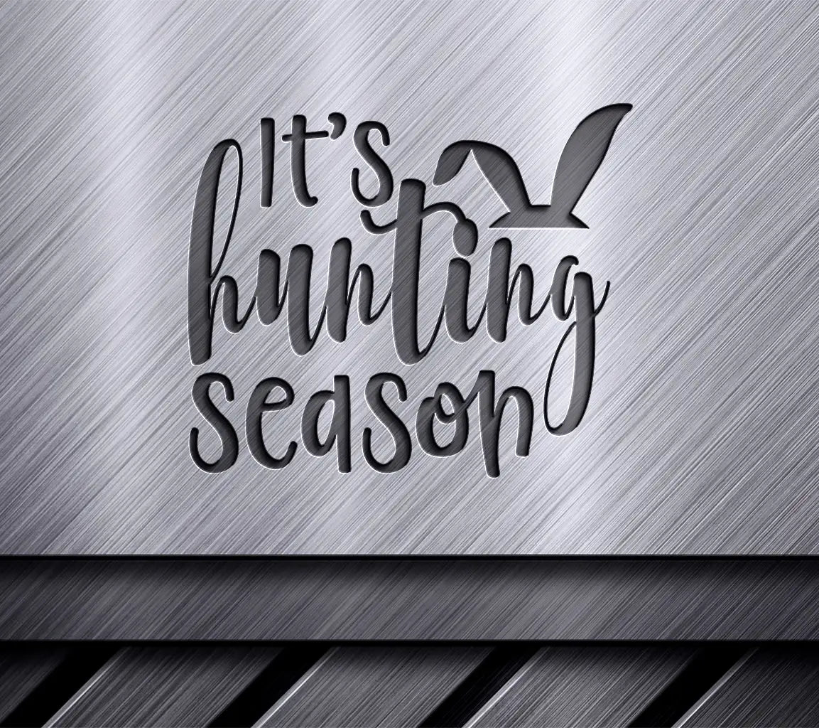  Its Hunting Season SVG for Easter Designs SVG