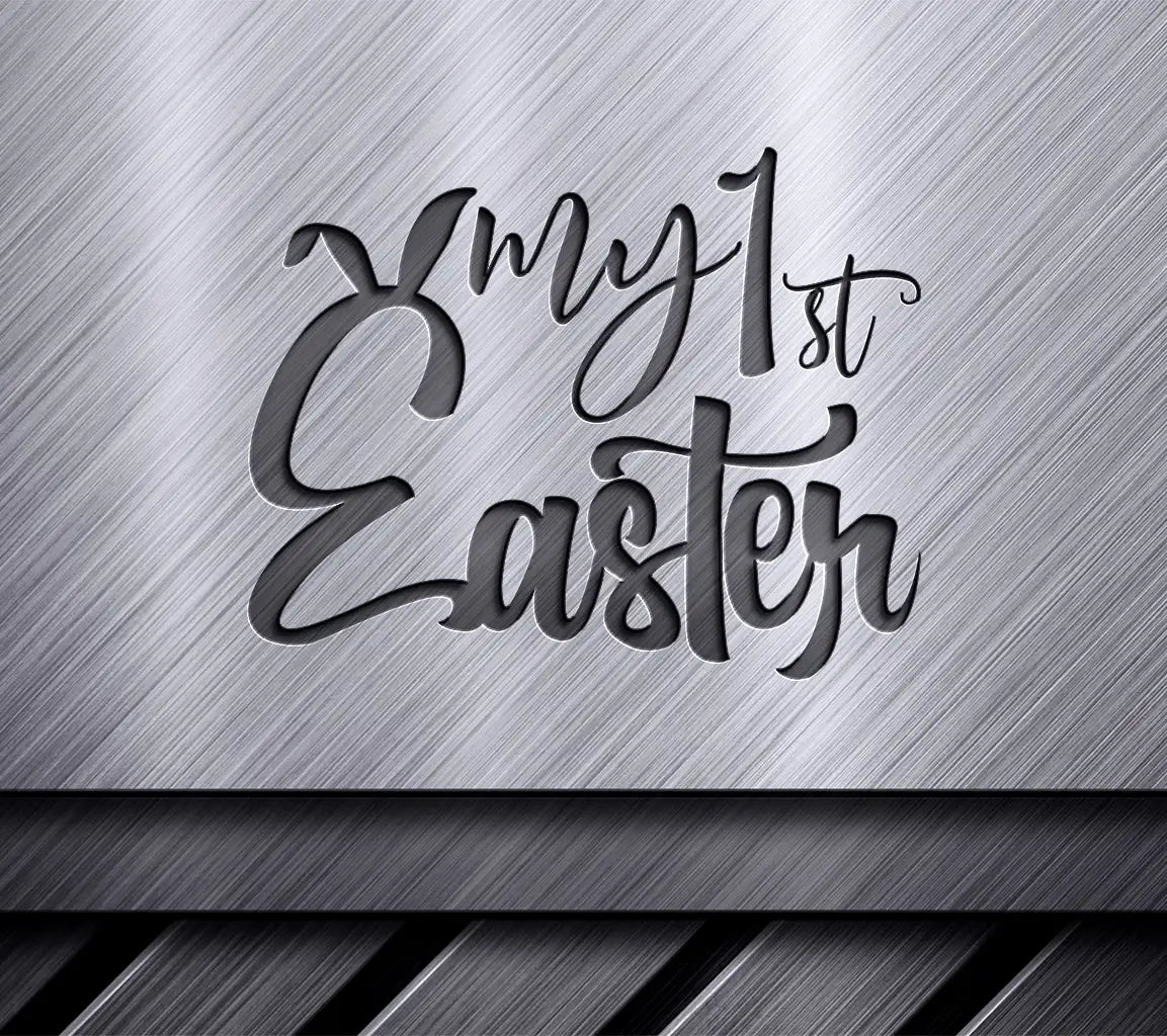 My First Easter SVG -  Sign SVG