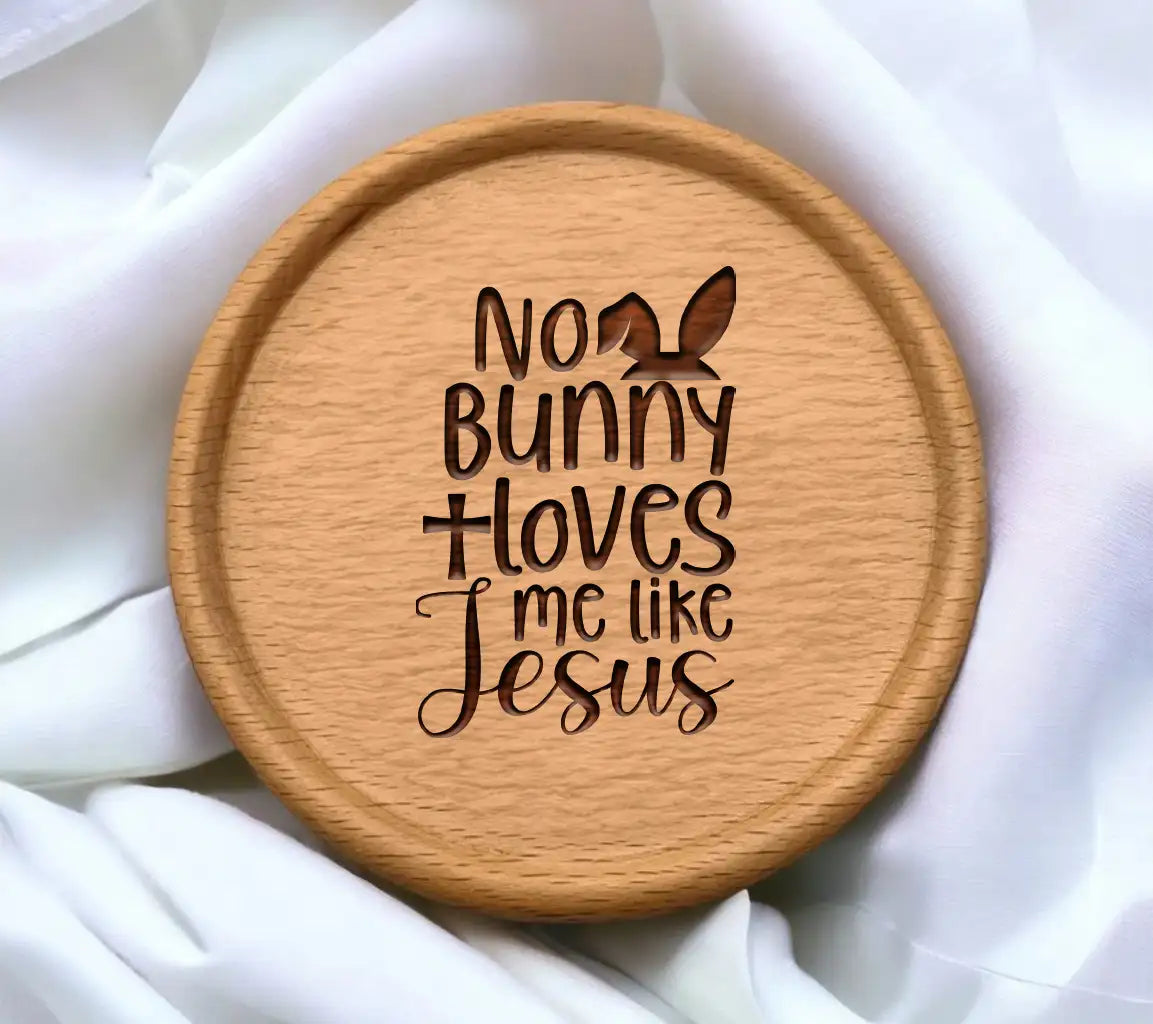 No Bunny Loves Me Like Jesus - Easter SVG Design SVG