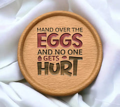 Hand Over The Eggs SVG - Easter Funny Quote Design SVG