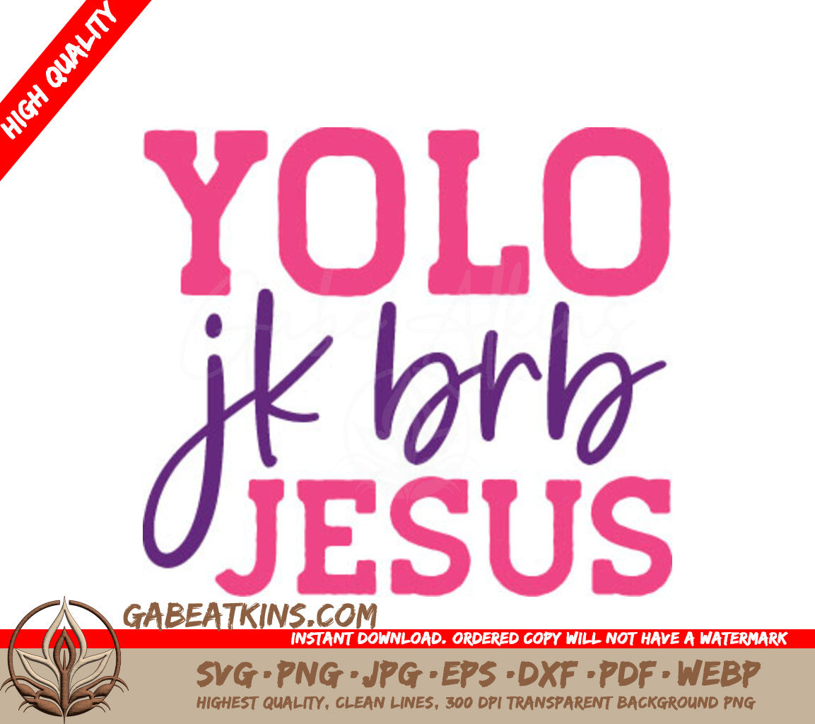 Funny Easter Yolo Jk Brb Jesus SVG Design SVG