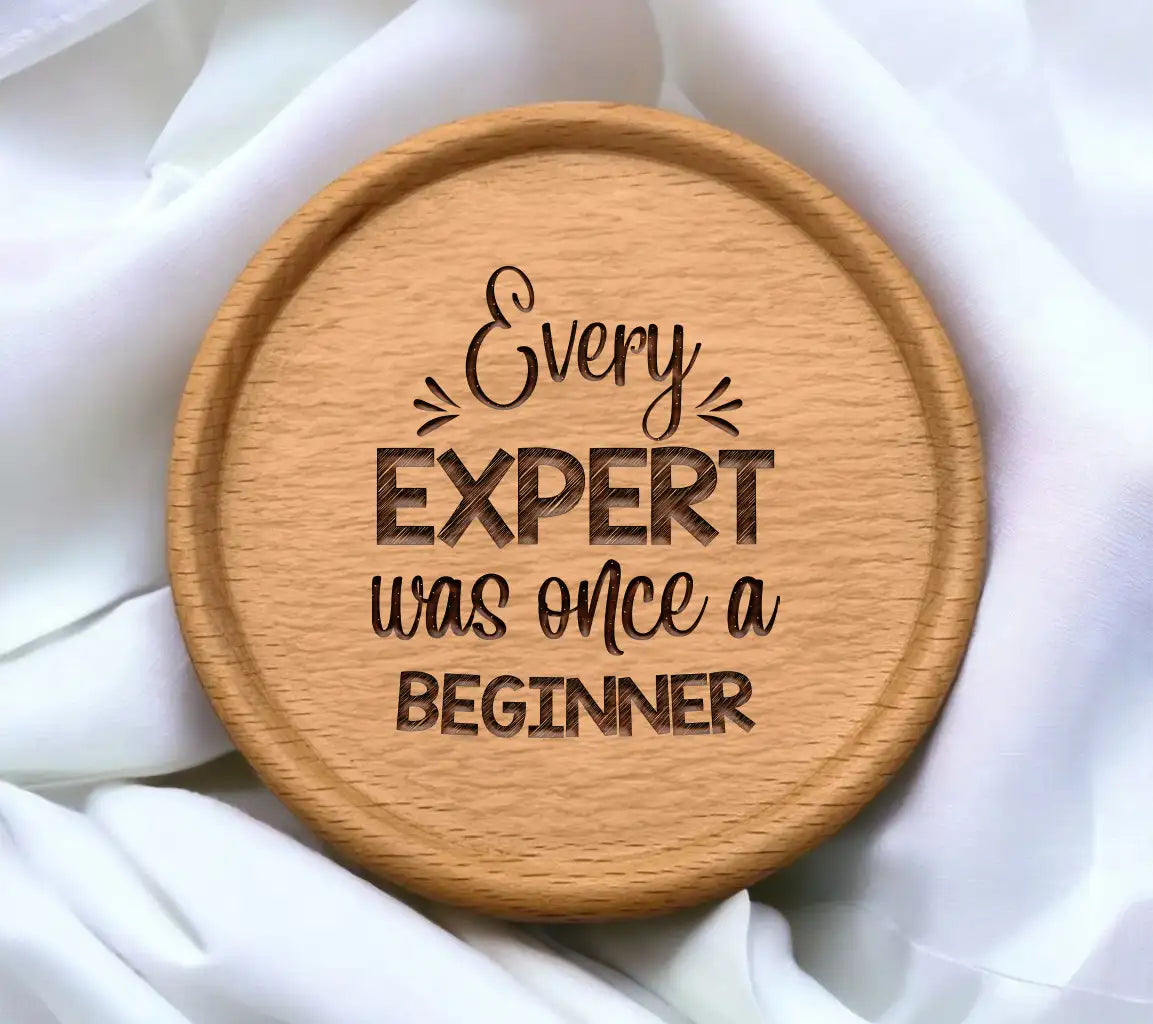 Every Expert Was Once a Beginner - Inspirational SVG Design SVG