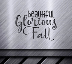  Beautiful Glorious Fall SVG Sign SVG