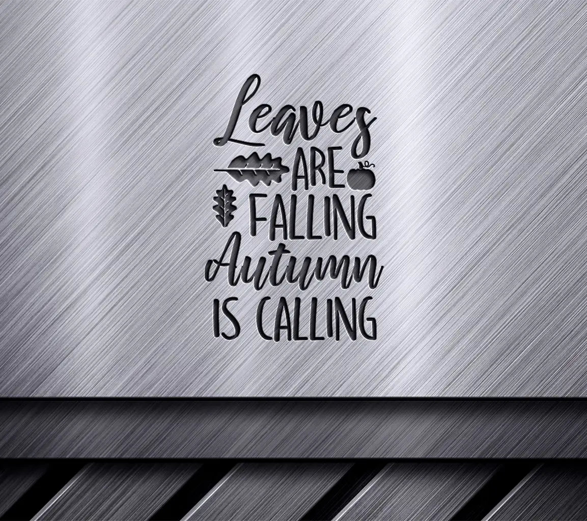 Fall Leaves SVG - Autumn Is Calling SVG