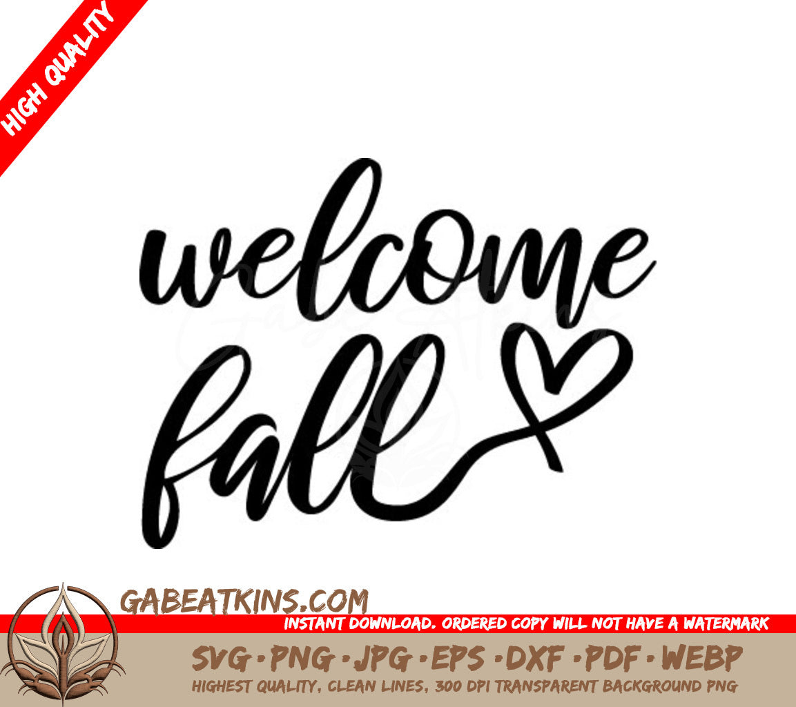 Welcome Fall Heart SVG - Fall Decor, Autumn Design SVG