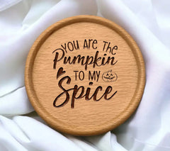 Pumpkin Spice SVG - You Are The Pumpkin To My Spice SVG