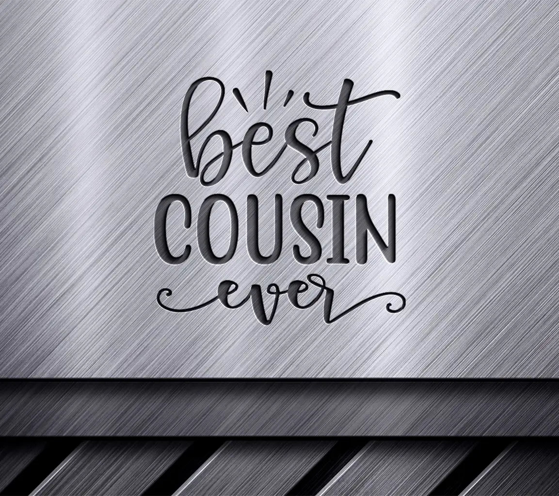 Best Cousin Ever SVG - Black Text on White Background SVG